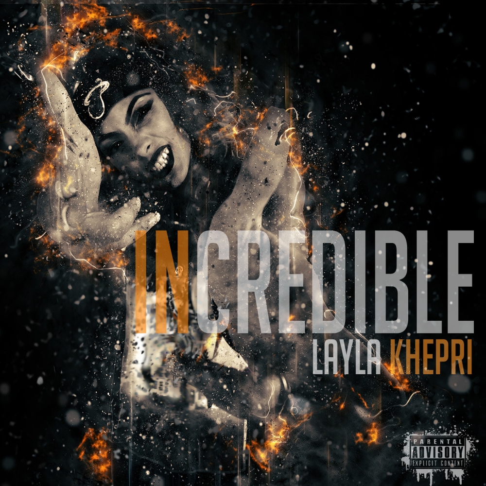 Incredible (Explicit)