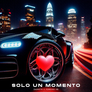 收聽Danntik的Solo Un Momento歌詞歌曲