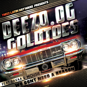Album We Don't Need a Reason (feat. Mousie & Ravaa) oleh Goldtoes