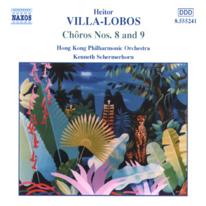 อัลบัม Villa-Lobos: Choros Nos. 8 and 9 ศิลปิน Kenneth Schermerhorn