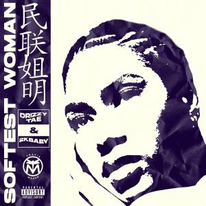 Drizzy Tae的專輯Softest Woman