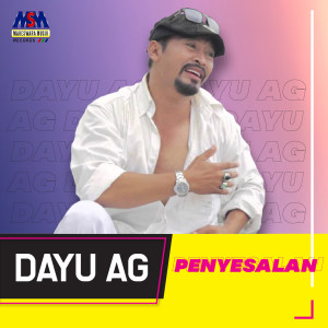 Dengarkan Penyesalan lagu dari Dayu AG dengan lirik