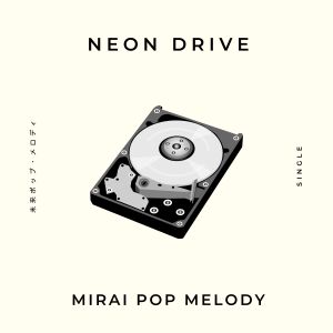 Listen to Neon Overdrive song with lyrics from mirai pop melody