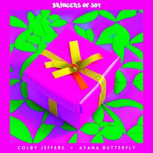 收聽Colby Jeffers的Bringers of Joy (feat. Ayana Butterfly)歌詞歌曲