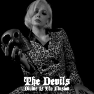 Album Divine Is The Illusion from The Devils