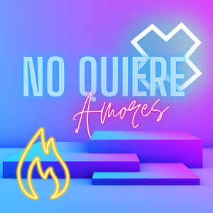 收听Soymarkos的No Quiere Amores歌词歌曲