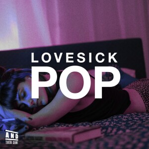 Album Lovesick Pop from West One Music Group