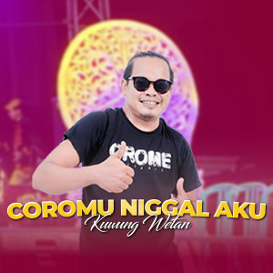 Album Coromu Niggal Aku from Kuwung Wetan