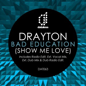 Drayton的專輯Bad Education (Show Me Love)