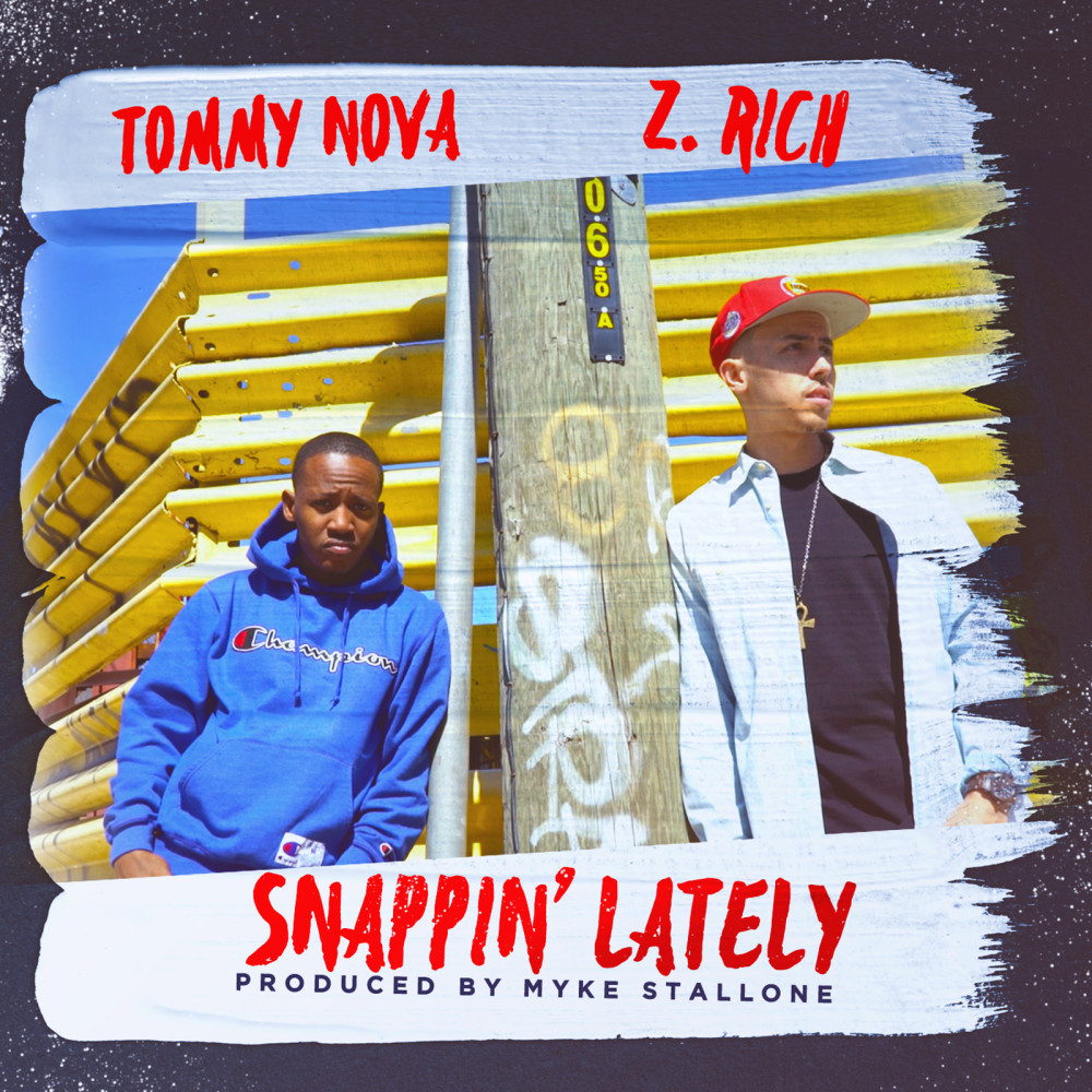 Snappin' lately (feat. Tommy Nova) (Explicit)