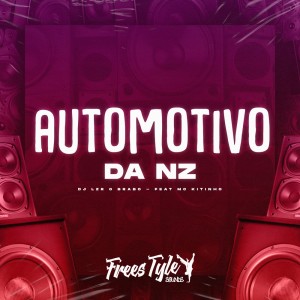 Album Automotivo da Nz (Explicit) oleh DjLzr o Brabo