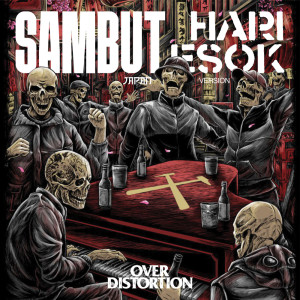Over Distortion的專輯Sambut Hari Esok (Japan Version)