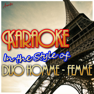 ดาวน์โหลดและฟังเพลง La Musique (In the Style of Duo Femme - Femme) [Karaoke Version] (Karaoke Version) พร้อมเนื้อเพลงจาก Ameritz - Karaoke