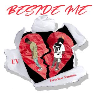 Album Beside me (feat. Frenchoo Xantana) (Explicit) from UV