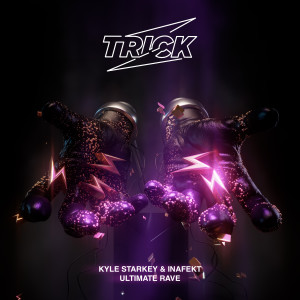 ดาวน์โหลดและฟังเพลง Ultimate Rave พร้อมเนื้อเพลงจาก Kyle Starkey