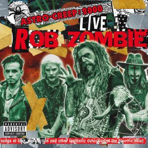 收聽Rob Zombie的Grease Paint And Monkey Brains (Live At Riot Fest / 2016)歌詞歌曲