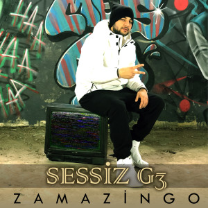 Listen to Zamazingo song with lyrics from Sessiz G3