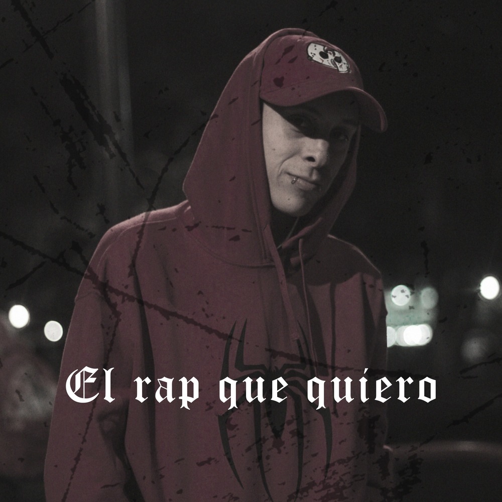 El Rap Que Quiero (Explicit)