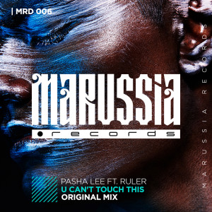 ดาวน์โหลดและฟังเพลง U Can't Touch This (Original Mix) พร้อมเนื้อเพลงจาก Pasha Lee
