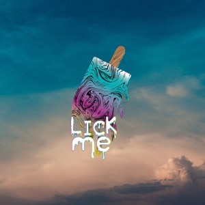 ดาวน์โหลดและฟังเพลง ลองมาเป็นฉัน พร้อมเนื้อเพลงจาก Lick Me