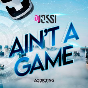 DJ Jossi的專輯Ain't A Game