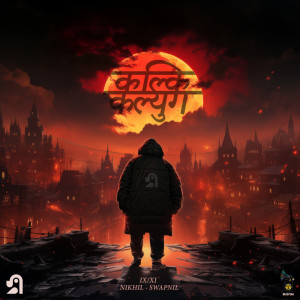 Listen to Kalki (Explicit) song with lyrics from Nikhil - Swapnil