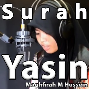 Listen to Surah Yasin song with lyrics from Maghfirah M Hussein