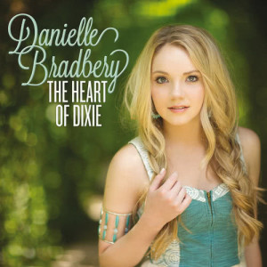 收聽Danielle Bradbery的The Heart Of Dixie歌詞歌曲