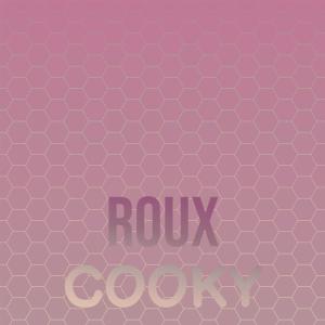 Various Artists的專輯Roux Cooky