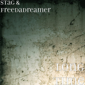 Listen to Long Time (Explicit) song with lyrics from Stag