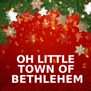 收聽O Little Town Of Bethlehem的O Little Town Of Bethlehem (Brass Version)歌詞歌曲