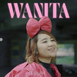 Upiak的專輯Wanita