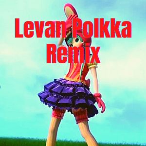 Album Levan Polkka Remix from Tendencias