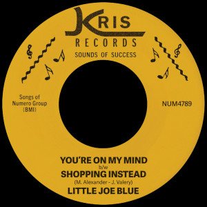 Little Joe Blue的專輯You're On My Mind b/w Shopping Instead