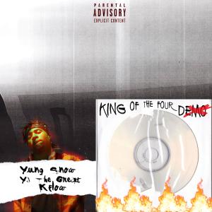 收聽Yung$now的King of the four (feat. YJThegreat & Kflow) (Explicit)歌詞歌曲
