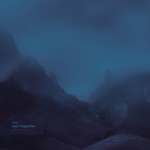 ดาวน์โหลดและฟังเพลง lost together พร้อมเนื้อเพลงจาก alixe.
