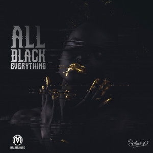 Listen to All Black Everything song with lyrics from Cheery-O