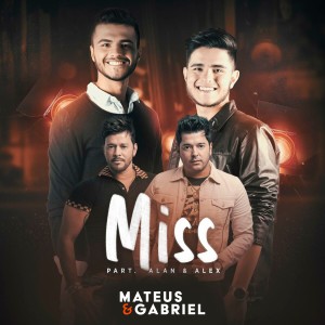 收聽Mateus的Miss歌詞歌曲
