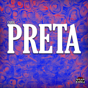 Preta (Explicit)