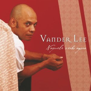 Vander Lee的專輯Naquele verbo agora