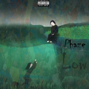 Phaze的專輯Low (Explicit)