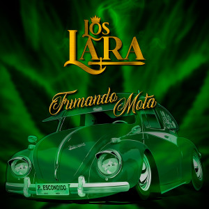 Album Fumando Mota (Explicit) from Los Lara