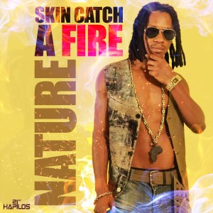 Nature的專輯Skin Catch a Fire - Single