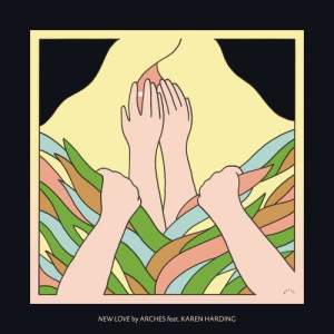 收聽Arches的New Love歌詞歌曲