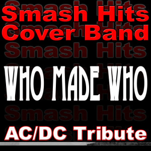 Who Made Who - AC/DC Tribute