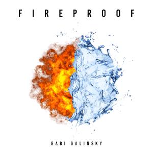 อัลบัม Fireproof ศิลปิน Gabi Galinsky