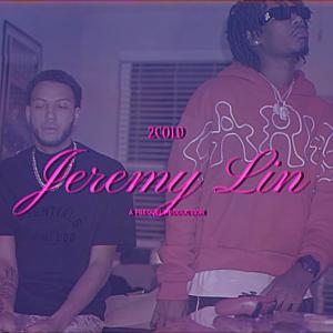 收聽zamano的Jeremy lin (feat. Snow2cold) (Explicit)歌詞歌曲