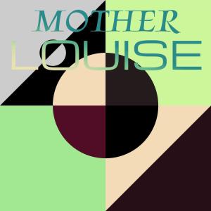 Album Mother Louise oleh Various