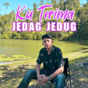 Listen to Ku Terima Jedag Jedug song with lyrics from Farel Alfara