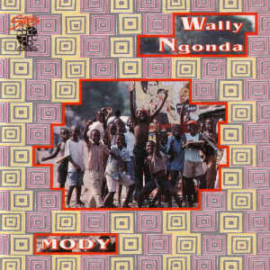 收聽Wally Ngonda的Mody歌詞歌曲